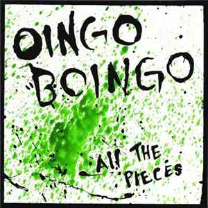 Oingo Boingo - All The Pieces FLAC