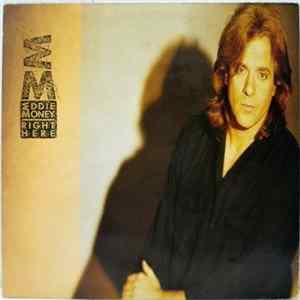 Eddie Money - Right Here FLAC