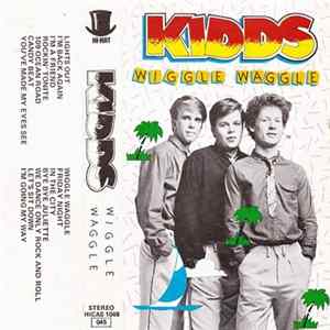 Kidds - Wiggle Waggle FLAC