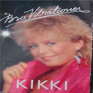 Kikki - Bra Vibrationer FLAC