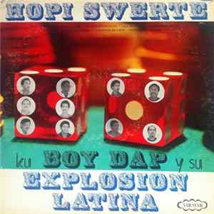 Boy Dap Y Su Explosion Latina - Hopi Swerte FLAC