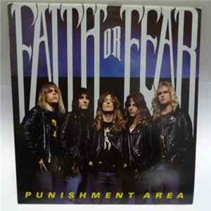 Faith Or Fear - Punishment Area FLAC