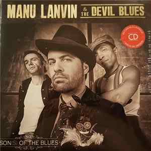 Manu Lanvin & The Devil Blues - Son(s) Of The Blues FLAC