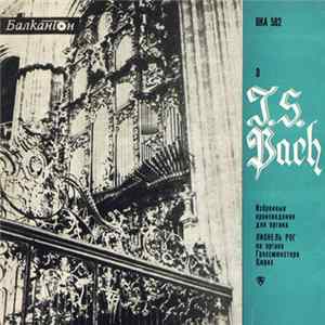 J. S. Bach - Лионель Рог - Избранные Произведения Для Органа - 3 FLAC