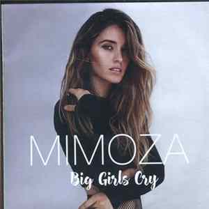 Mimoza - Big Girls Cry FLAC