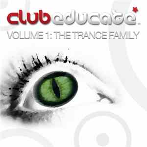 Various - Club Educate - Volume 1: The Trance Family FLAC