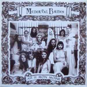 Mediæval Bæbes - Ah Si Mon Moine FLAC