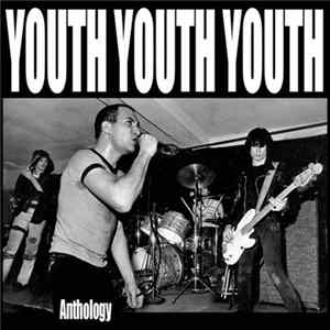 Youth Youth Youth - Anthology FLAC