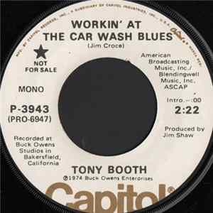 Tony Booth - Workin' At The Car Wash Blues FLAC