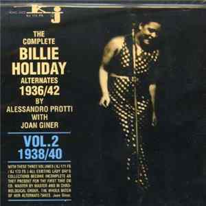 Billie Holiday - The Complete Billie Holiday Alternates 1936/42 Vol. 2 1938/40 FLAC