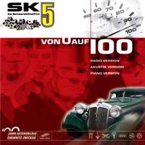 SK5 - Von 0 Auf 100 FLAC