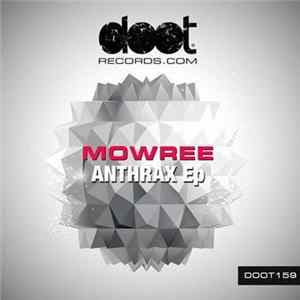 Mowree - Anthrax Ep FLAC