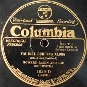Howard Lanin And His Orchestra - I'm Just Drifting Along / Gorgeous FLAC