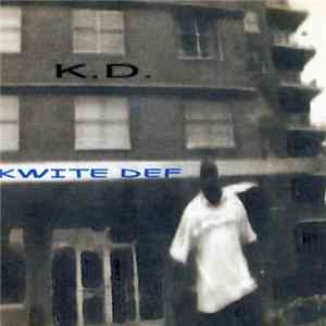 Kwite Def - K.D. FLAC