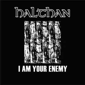 Halthan - I Am Your Enemy FLAC