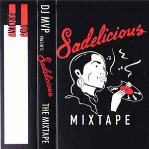 DJ MVP - Sadelicious Mixtape FLAC