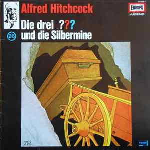 Mary Virginia Carey - Die Drei ??? 26 - Und Die Silbermine FLAC