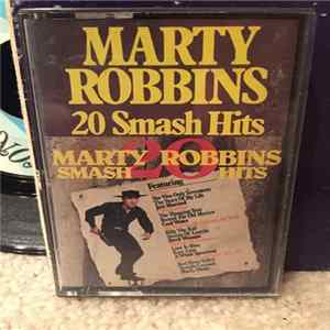 Marty Robbins - 20 Smash Hits FLAC