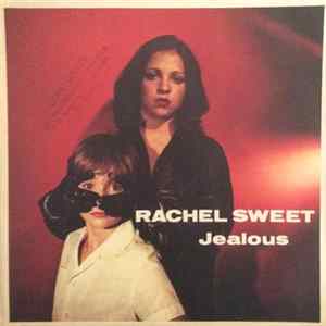 Rachel Sweet - Jealous FLAC
