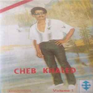 Cheb Khaled - Volume 1 FLAC