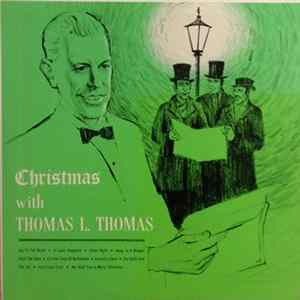 Thomas L. Thomas - Christmas With Thomas L. Thomas FLAC