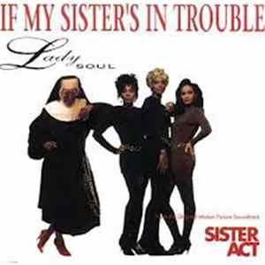 Lady Soul - If My Sister's In Trouble FLAC