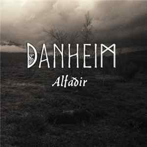 Danheim - Alfaðir FLAC