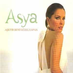 Asya - Aşktır Beni Güzel Yapan FLAC