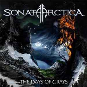 Sonata Arctica - The Days Of Grays FLAC