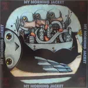 My Morning Jacket FLAC