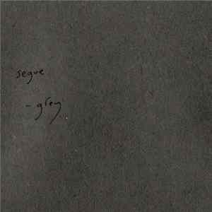 Segue - Grey FLAC