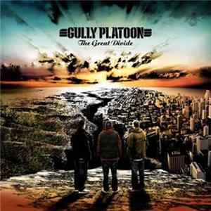 Gully Platoon - The Great Divide FLAC