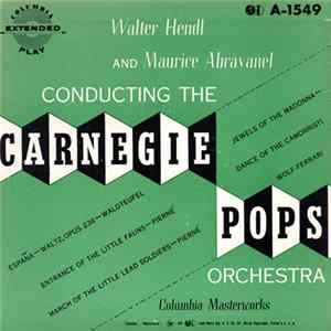 Carnegie Pops Orchestra, Walter Hendl, Maurice de Abravanel - Carnegie Pops FLAC