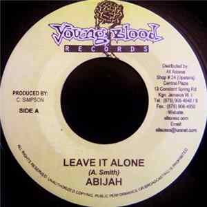 Abijah - Leave It Alone FLAC