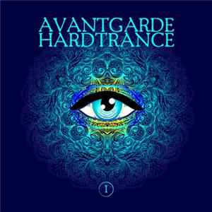 Various - Avantgarde Hardtrance, Vol. 1 FLAC