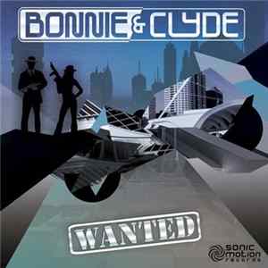 Bonnie & Clyde - Wanted FLAC