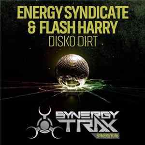 Energy Syndicate & Flash Harry - Disko Dirt FLAC