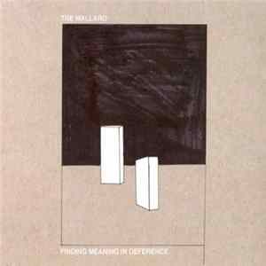 The Mallard - Finding Meaning In Deference FLAC