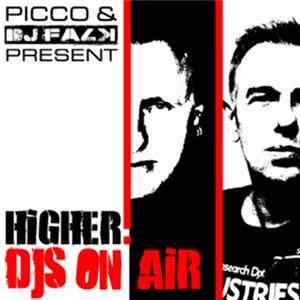 Picco & DJ Falk Present DJs On Air - Higher FLAC