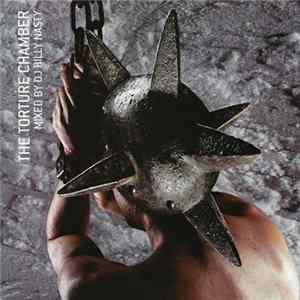 DJ Billy Nasty - The Torture Chamber FLAC
