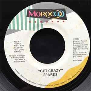Sparks, Malcolm McDowell - Get Crazy / Hot Shot FLAC