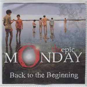 The Epic Monday - Back To The Beginning FLAC