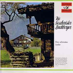 Die Geschwister Buchberger - Ihre Schönsten Lieder FLAC