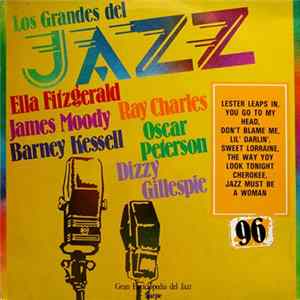 Ella Fitzgerald, James Moody, Barney Kessel, Ray Charles, Oscar Peterson, Dizzy Gillespie - Los Grandes Del Jazz 96 FLAC