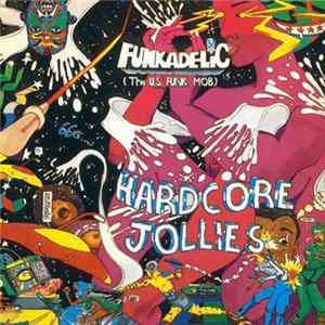 Funkadelic - Hardcore Jollies FLAC