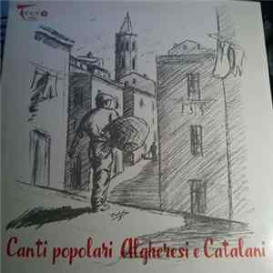 Pasqualino Pirisi, Maria Teresa Pirisi - Canti Popolari Algheresi E Catalani FLAC