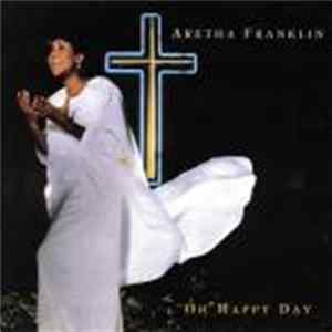 Aretha Franklin - Oh Happy Day (Full Length Version) FLAC