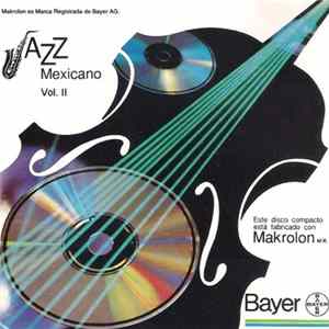 Various - Jazz Mexicano Vol. II FLAC