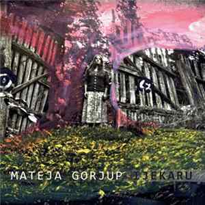 Mateja Gorjup - Ijekaru FLAC