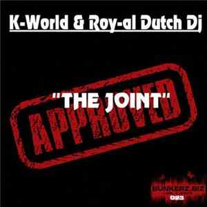 K-World & Roy-Al Dutch DJ - The Joint FLAC